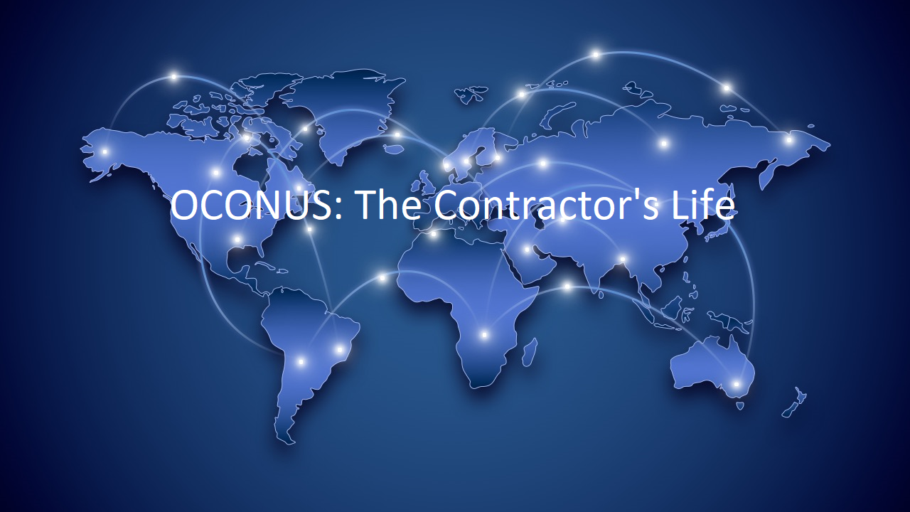 OCONUS: The Contractor's Life banner image